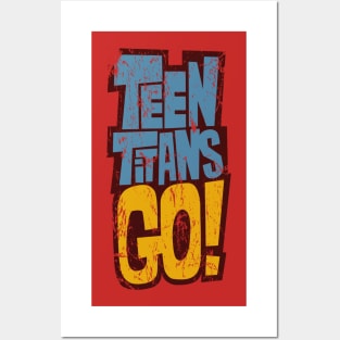 Teen Titans Go! Logo (weathered and worn) Posters and Art